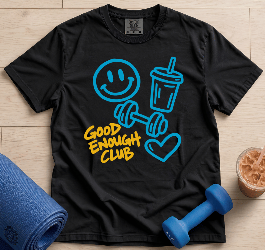 Good Enough Club - T-Shirt