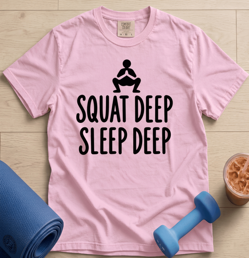 Squat Deep - T-Shirt