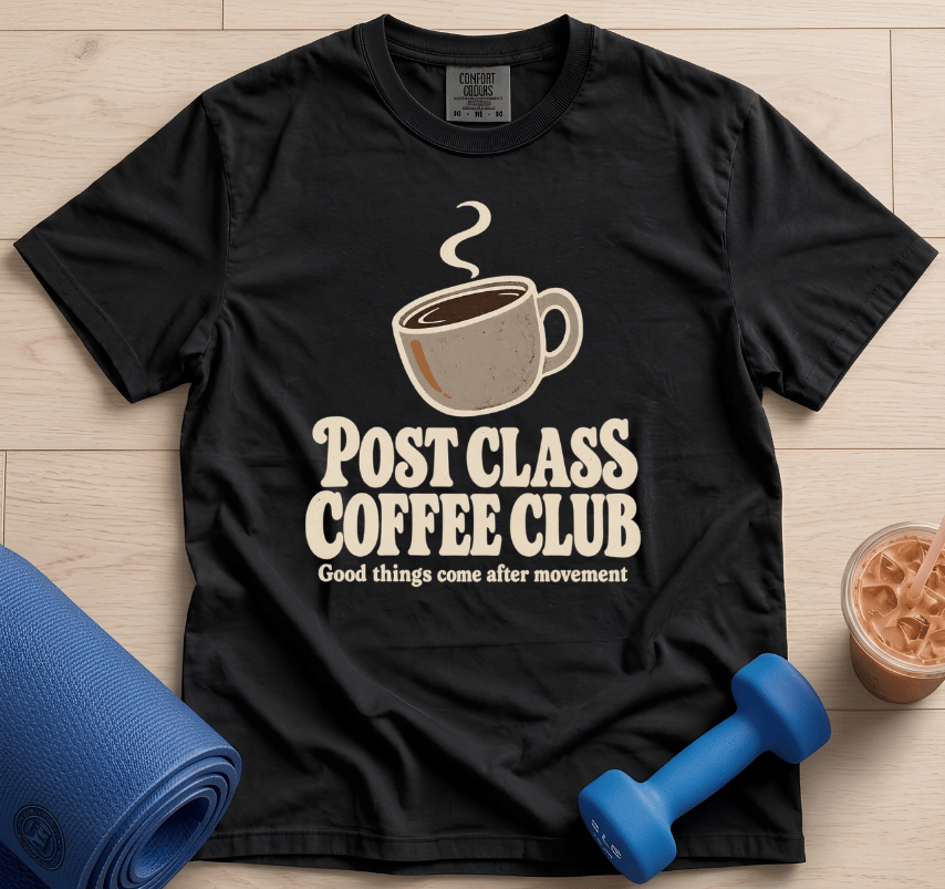 Post Class Coffee Club - T-Shirt