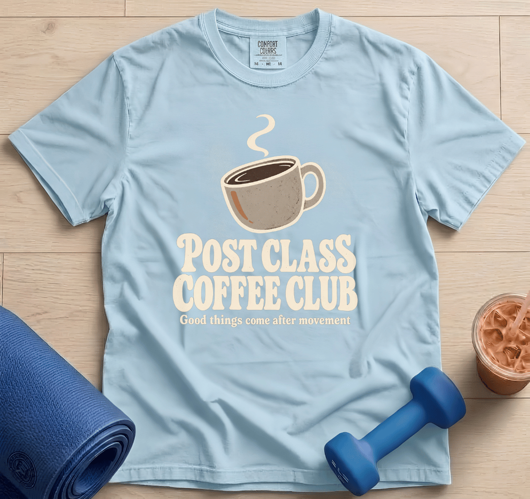 Post Class Coffee Club - T-Shirt