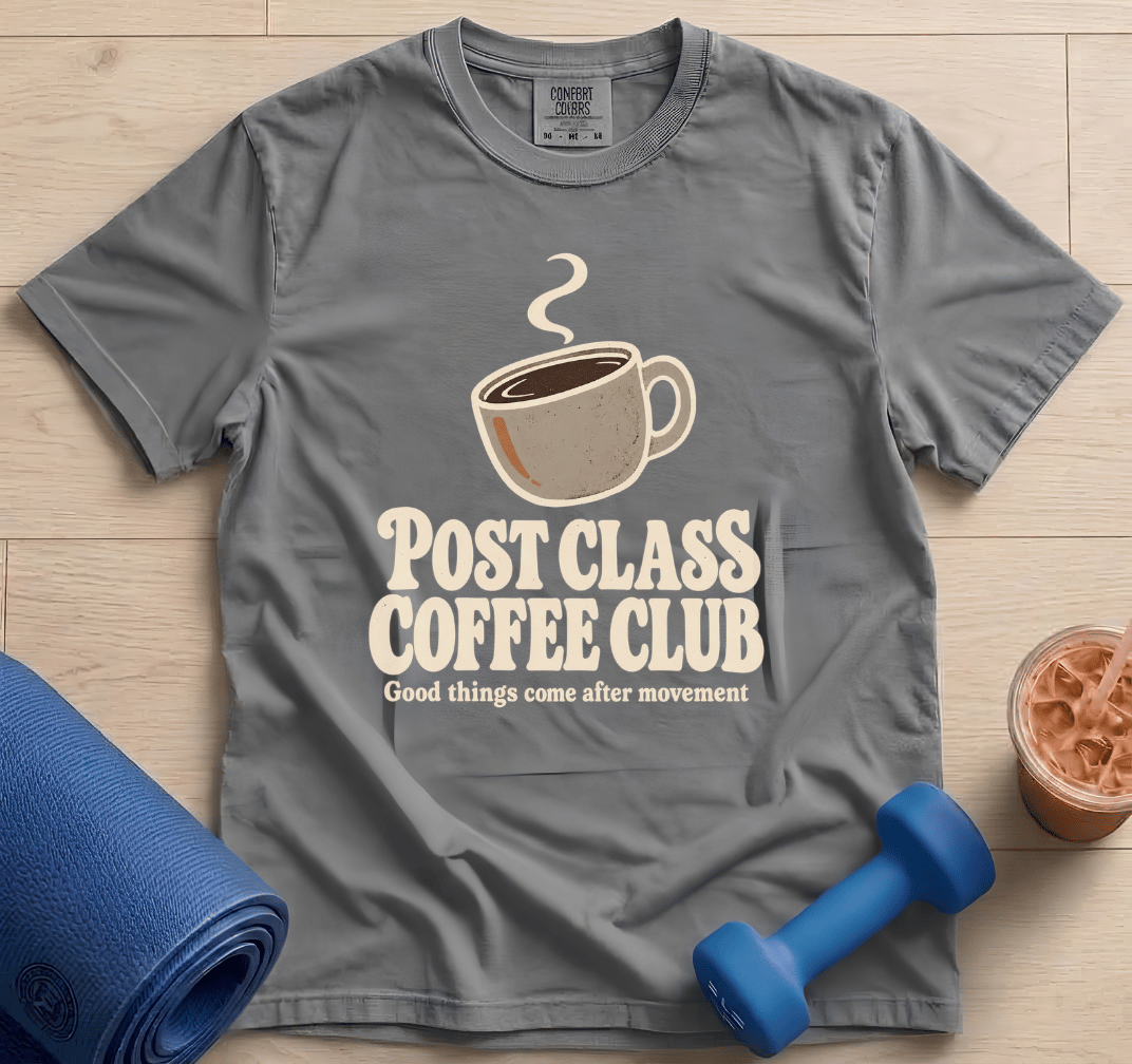 Post Class Coffee Club - T-Shirt