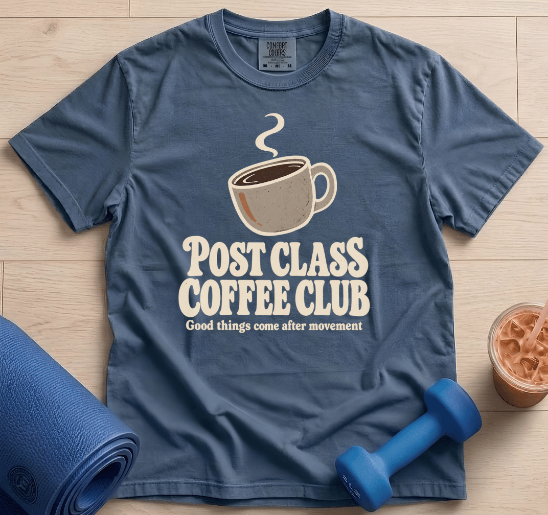 Post Class Coffee Club - T-Shirt