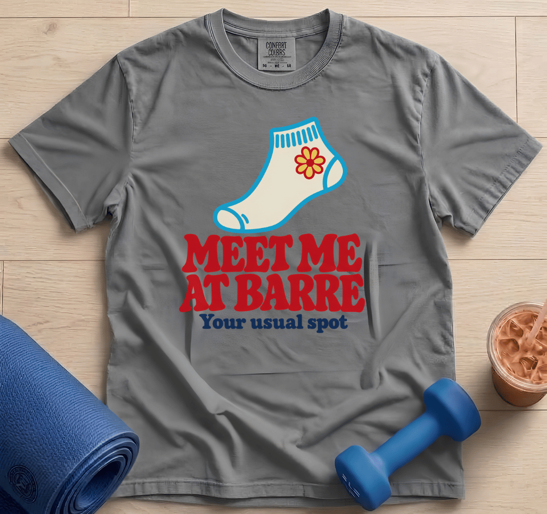 Meet me At Barre - T-Shirt