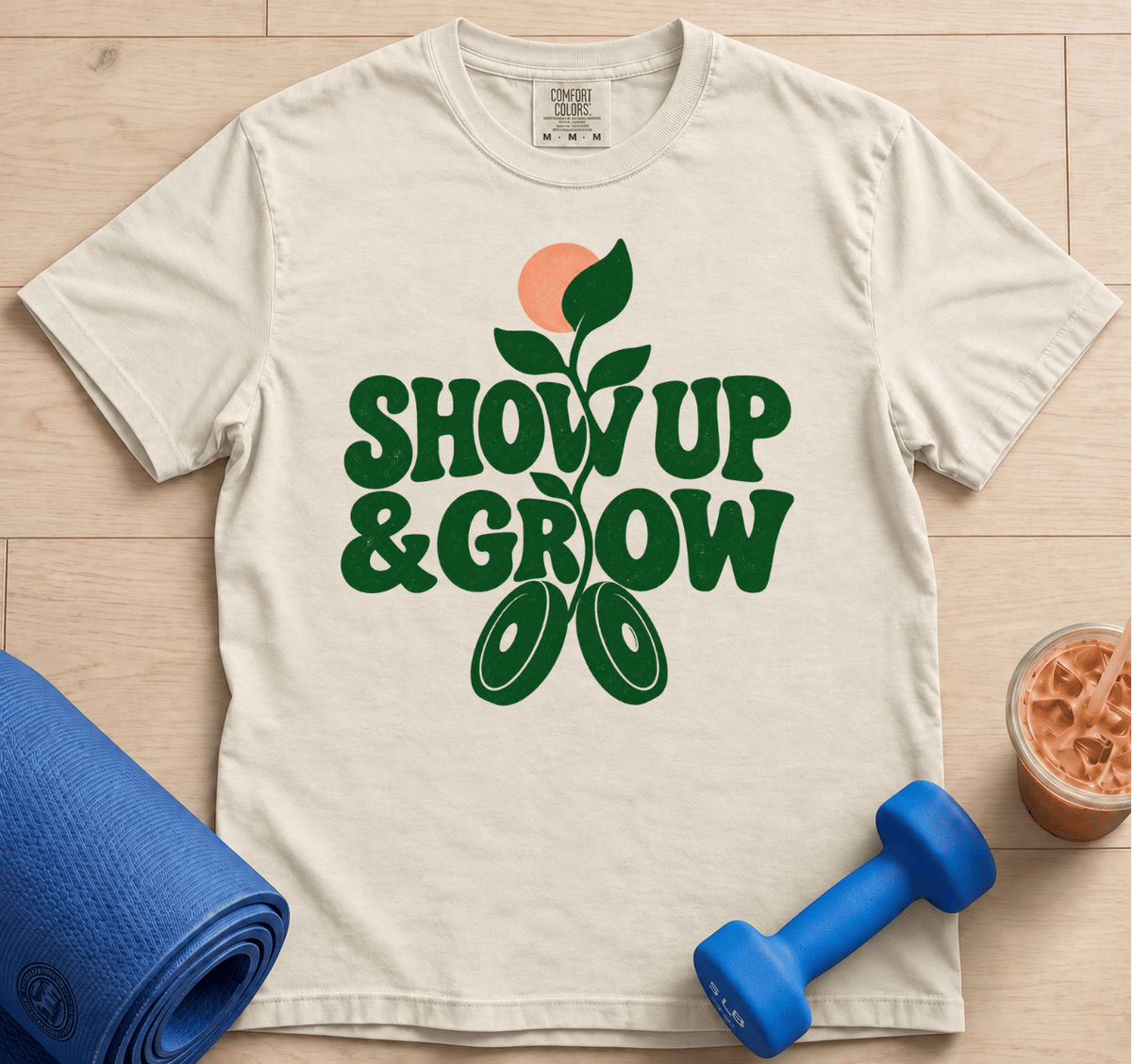 Show Up & Grow - T-Shirt