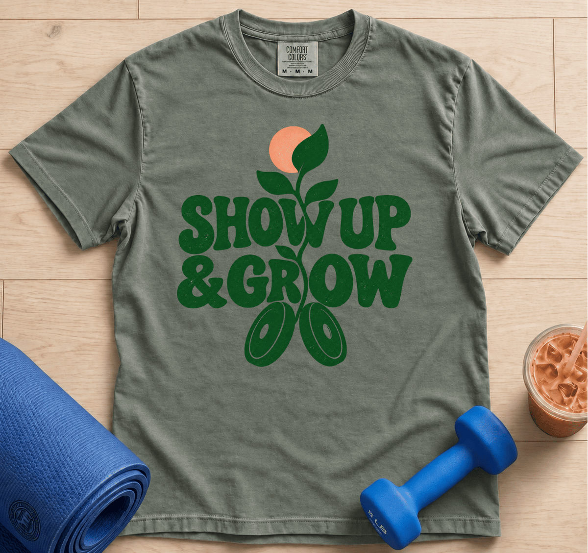 Show Up & Grow - T-Shirt
