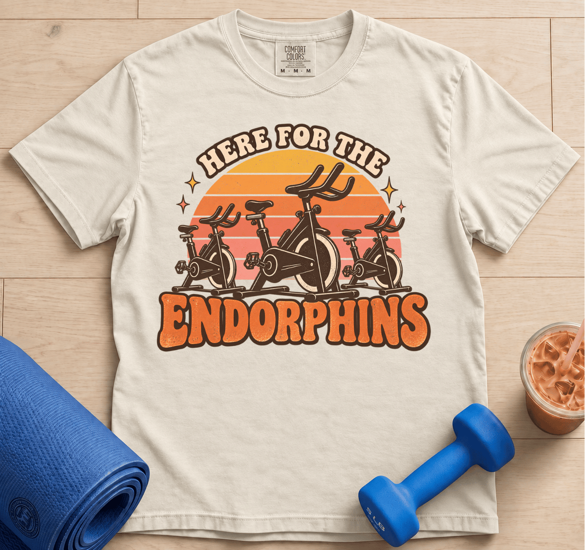 Here For The Endorphins - T-Shirt