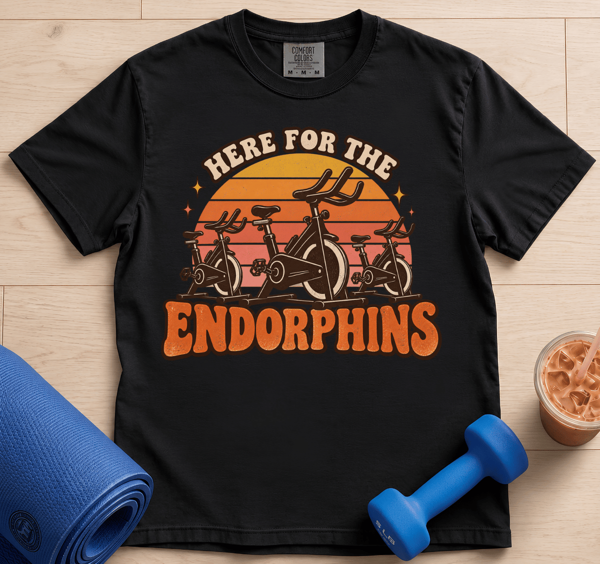 Here For The Endorphins - T-Shirt