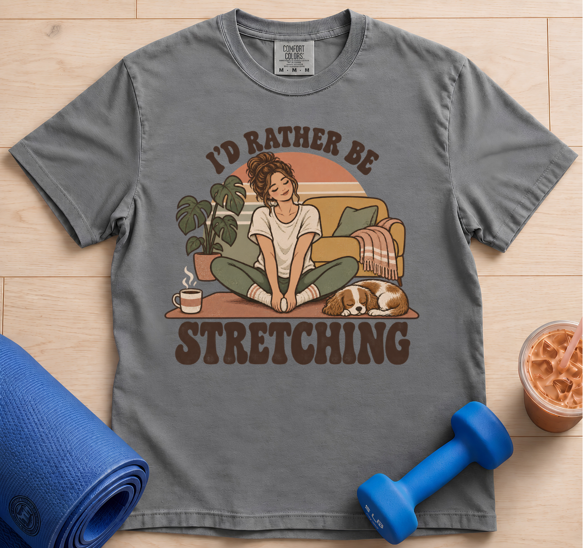 I'd Rather Be Stretching - T-shirt
