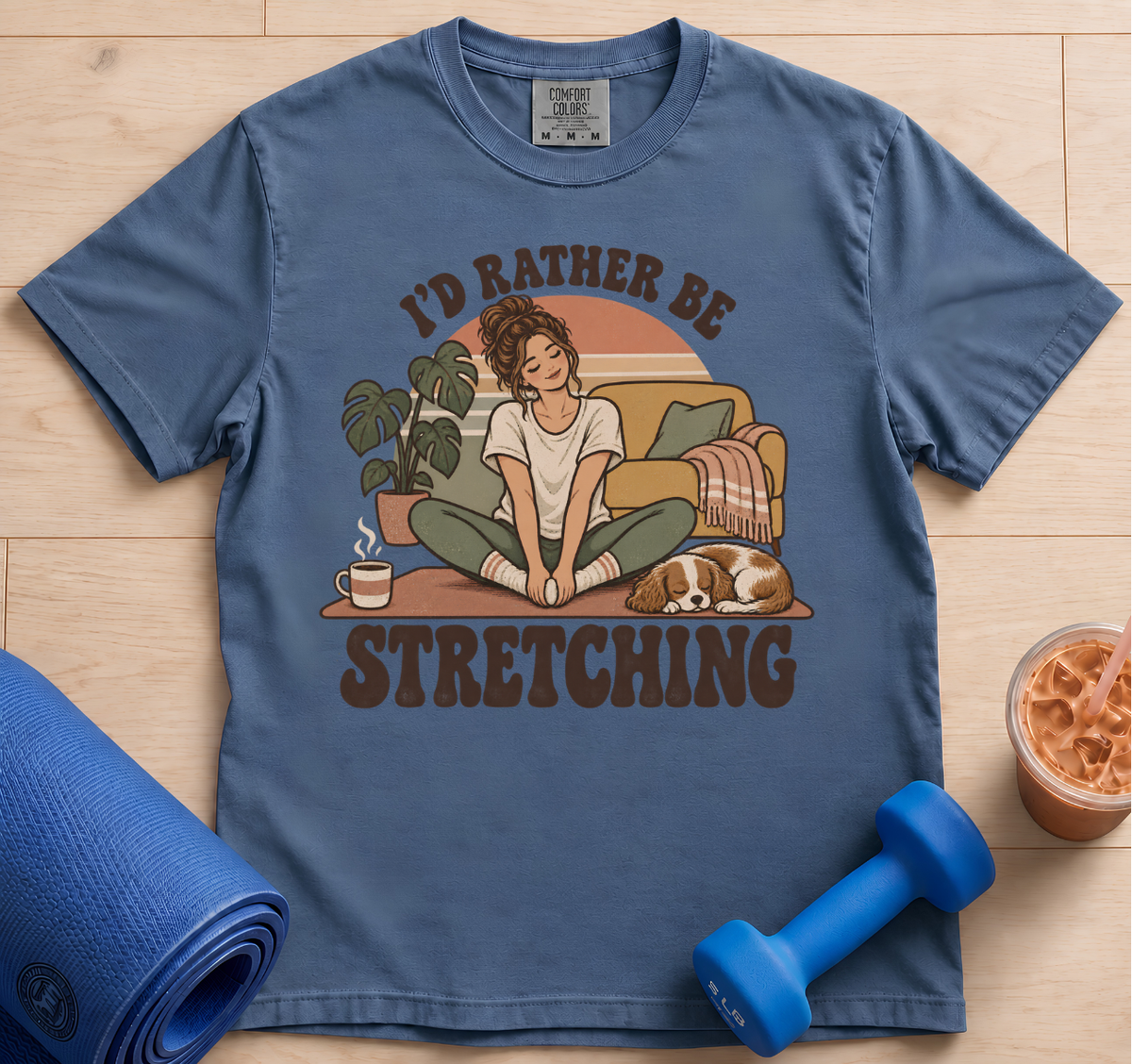 I'd Rather Be Stretching - T-shirt
