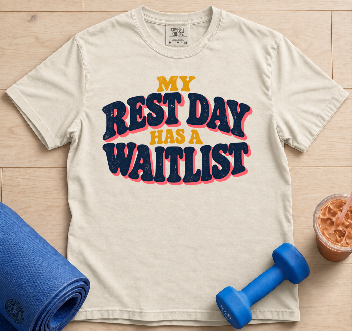 Rest Day Waitlist - T-shirt