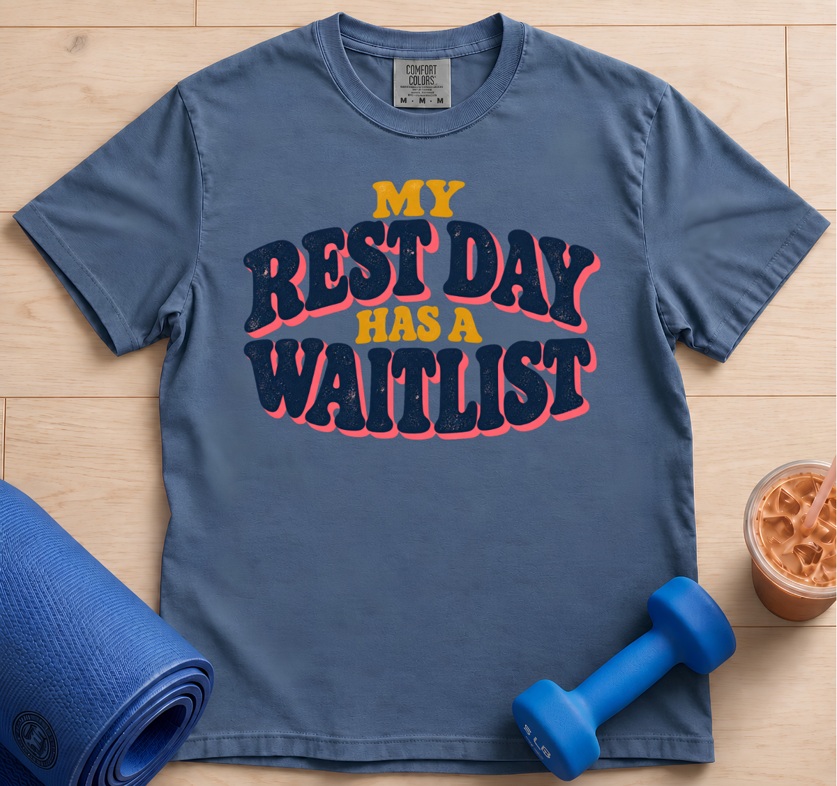 Rest Day Waitlist - T-shirt