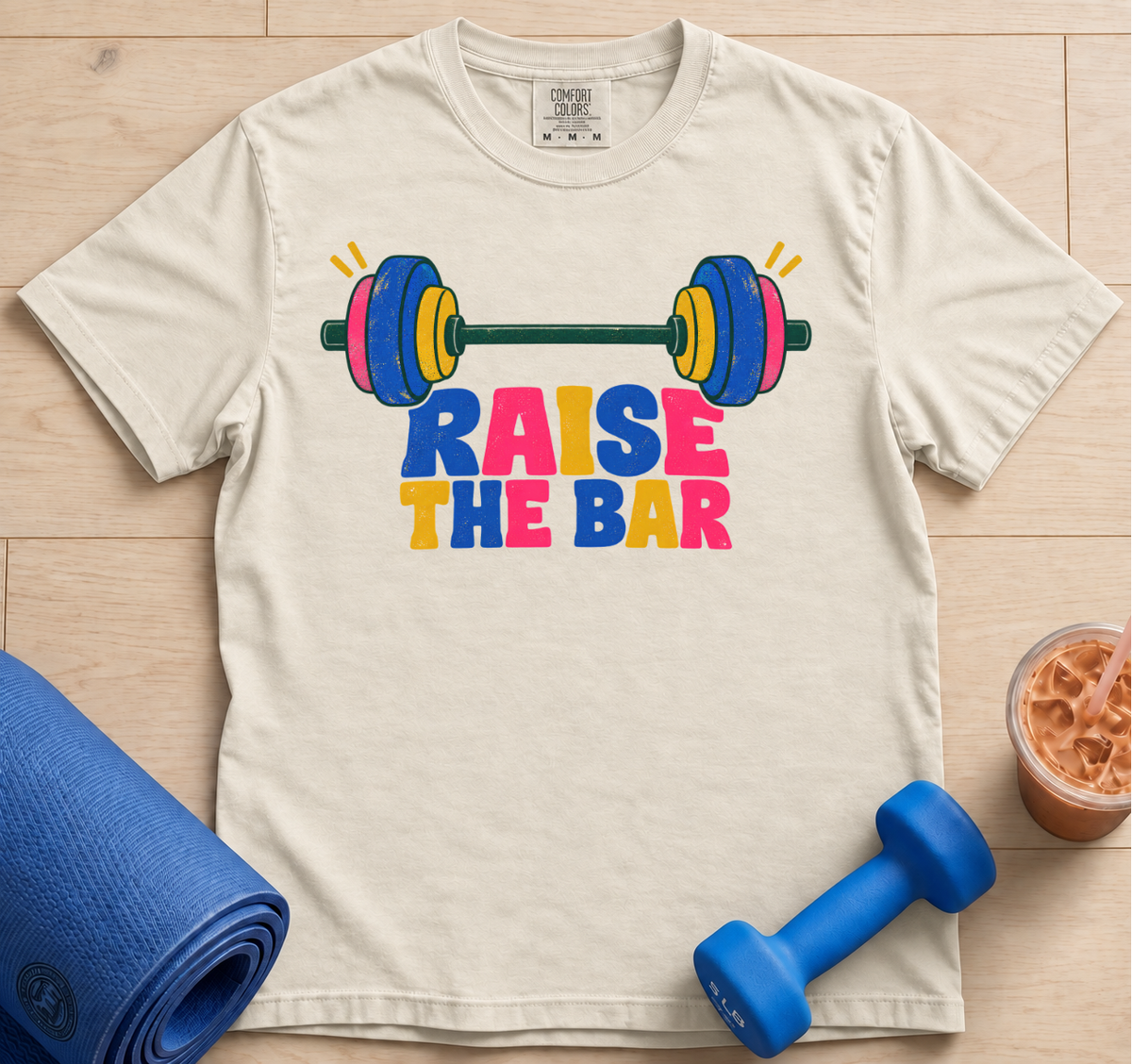 Raise The Bar - T-shirt
