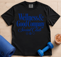 Wellness & Good Company - T-shirt