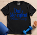 Daily Movement Society - T-shirt