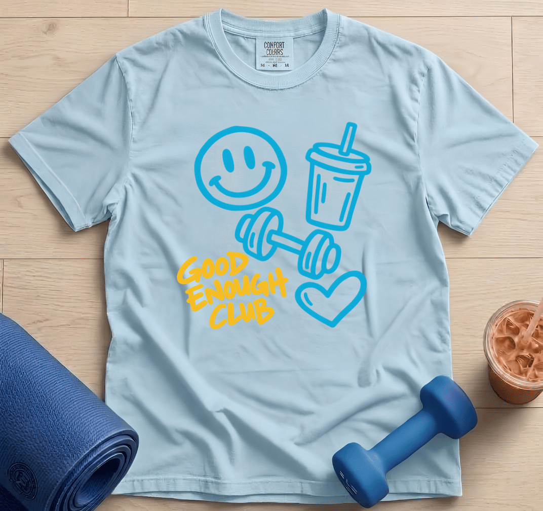 Good Enough Club - T-Shirt