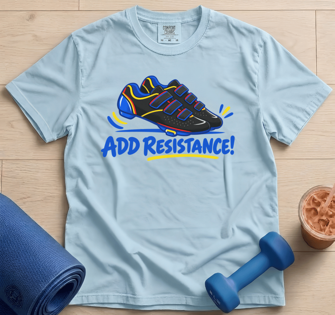 Add Resistance Shoe - T-Shirt