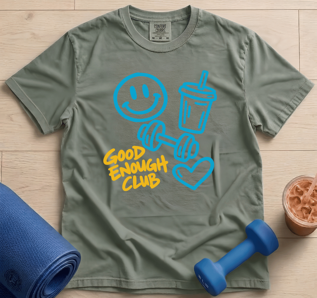 Good Enough Club - T-Shirt