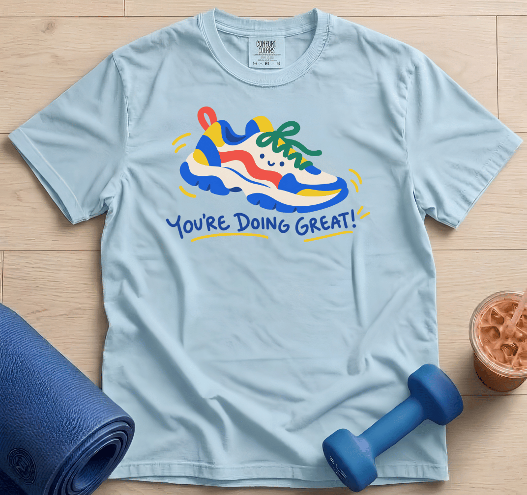 You're Doing Great