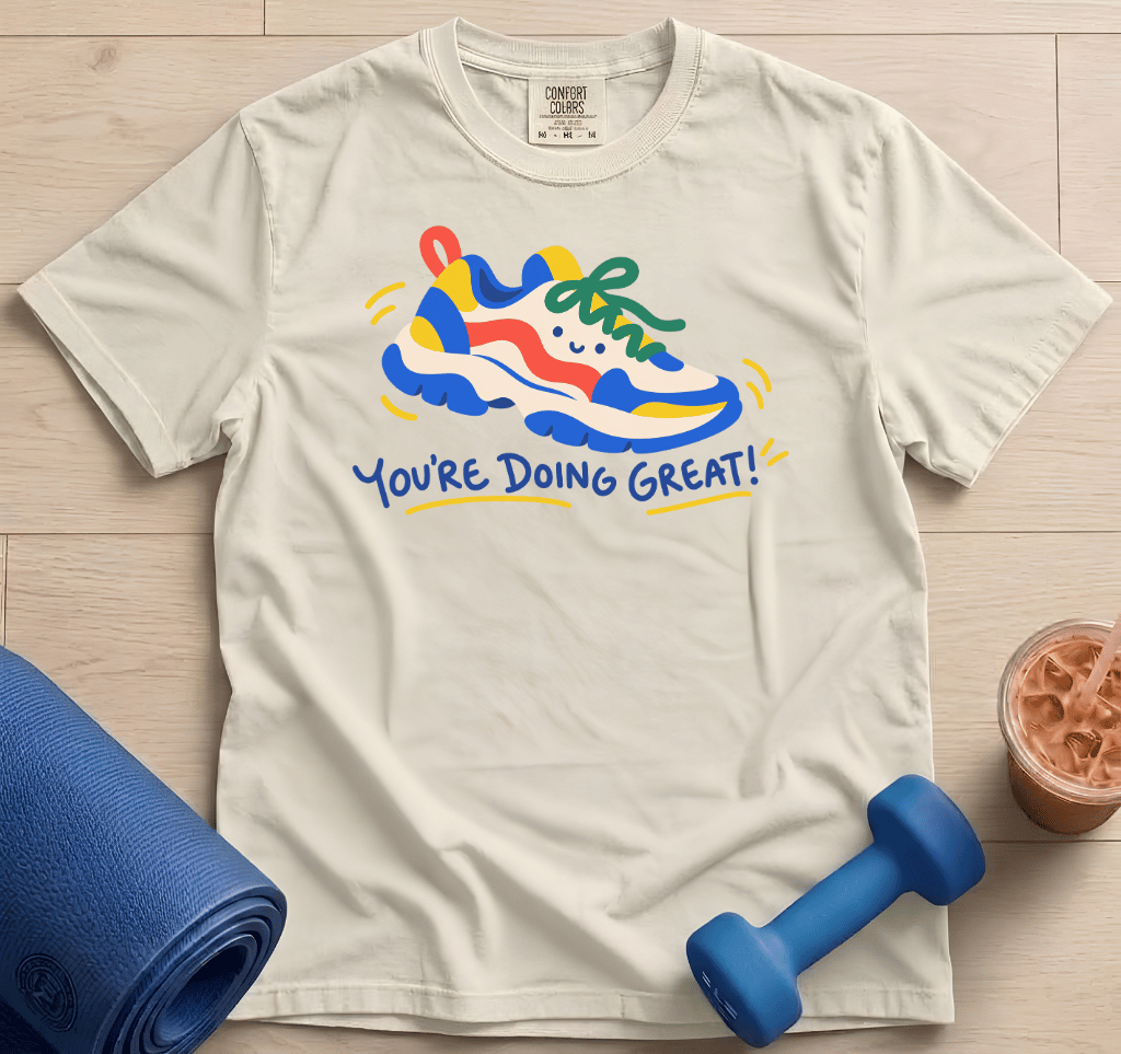 You're Doing Great